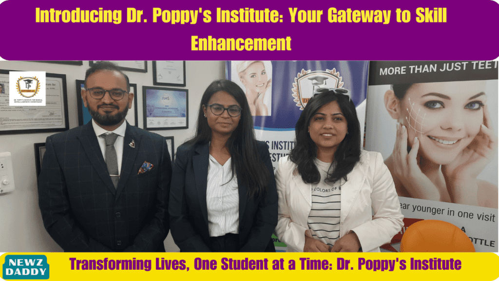 Introducing Dr. Poppy's Institute Your Gateway to Skill Enhancement
