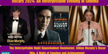 Oscars 2024 An Unforgettable Evening in Cinema