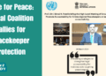 Unite for Peace: Global Coalition Rallies for Peacekeeper Protection