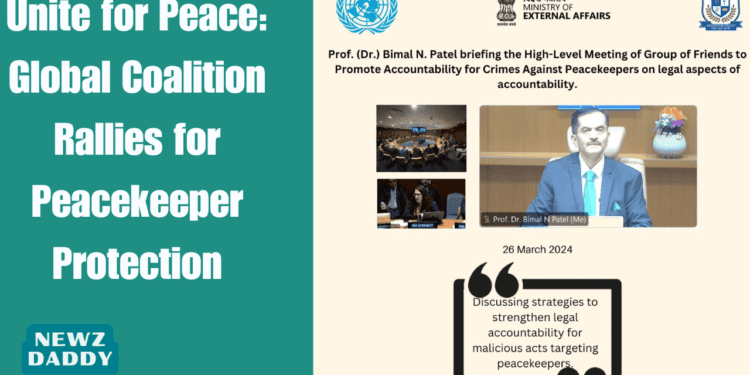 Unite for Peace: Global Coalition Rallies for Peacekeeper Protection
