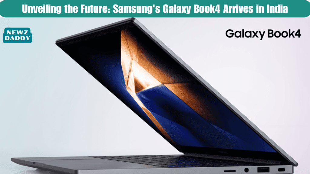 Unveiling the Future Samsung's Galaxy Book4 Arrives in India.
