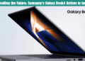 Unveiling the Future Samsung's Galaxy Book4 Arrives in India.