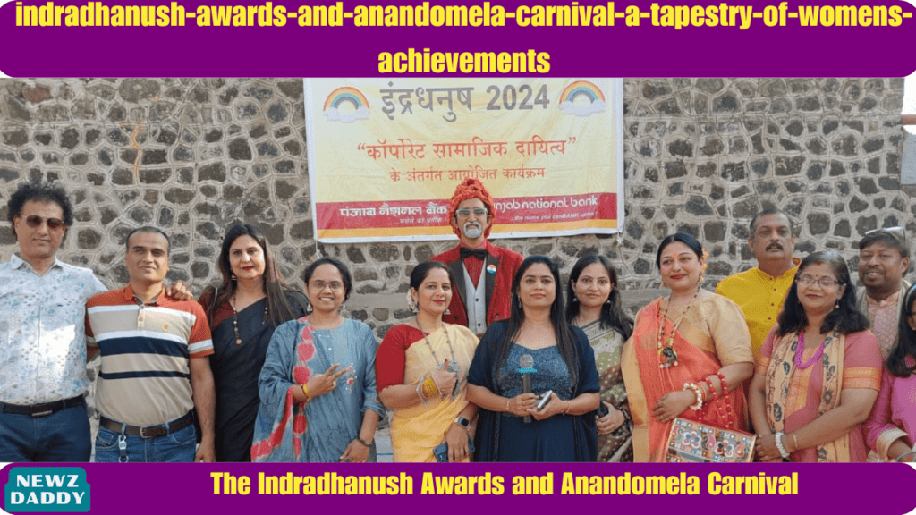 Indradhanush Awards and Anandomela Carnival: A Tapestry of Women's Achievements