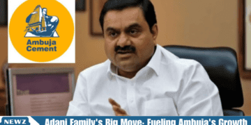 Adani Family's Big Move Fueling Ambuja's Growth