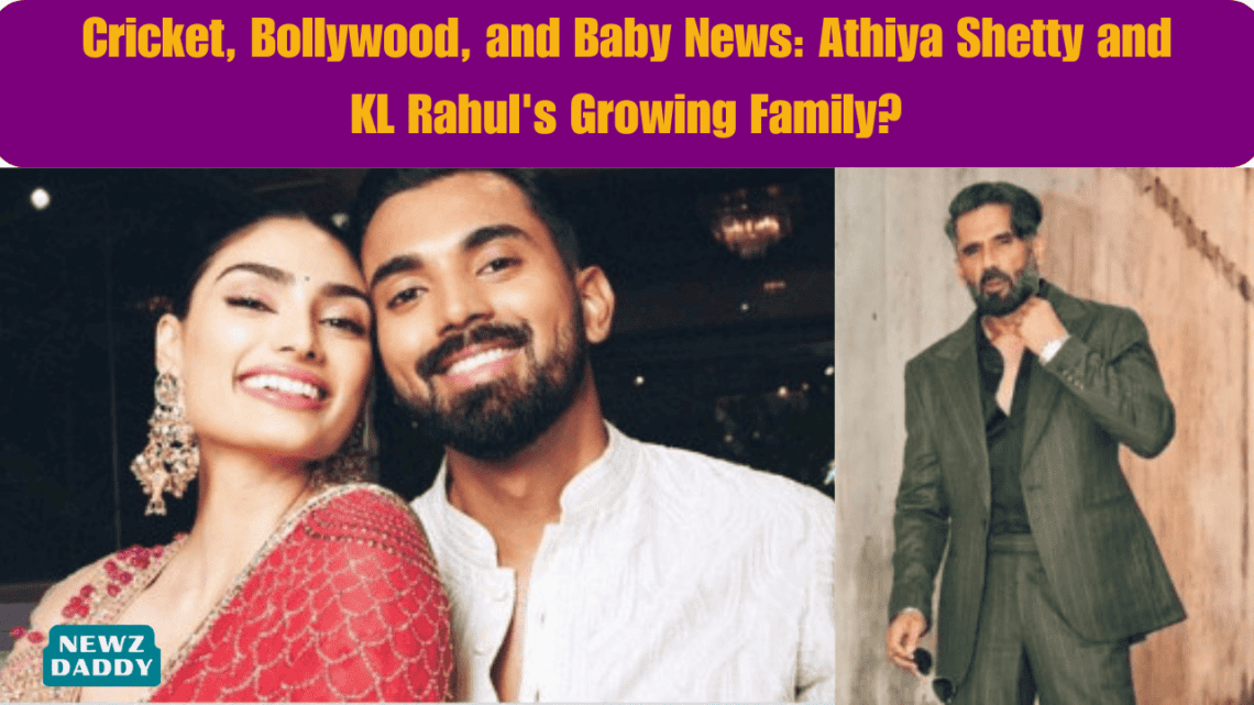 Cricket, Bollywood, and Baby News Athiya Shetty and KL Rahul's Growing Family.