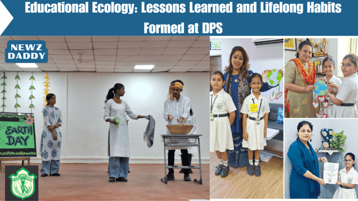 Educational Ecology: Lessons Learned and Lifelong Habits Formed at DPS