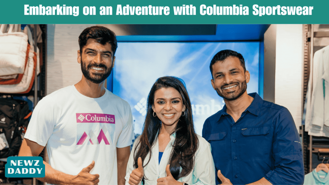 Embarking-on-an-Adventure-with-Columbia-Sportswear.