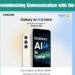 Galaxy AI: Revolutionizing Communication with the Galaxy S23