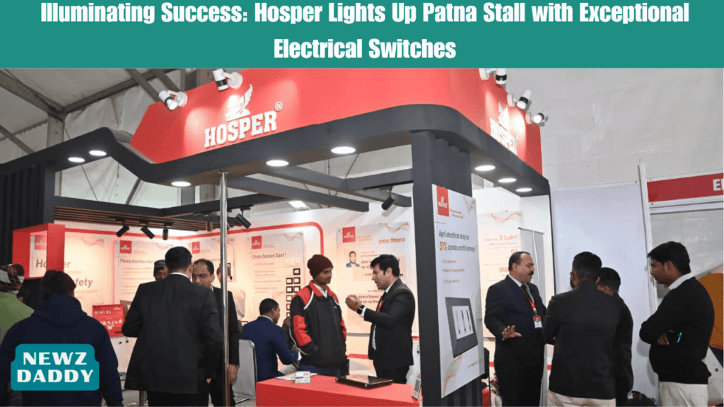 Illuminating Success Hosper Lights Up Patna Stall with Exceptional Electrical Switches.