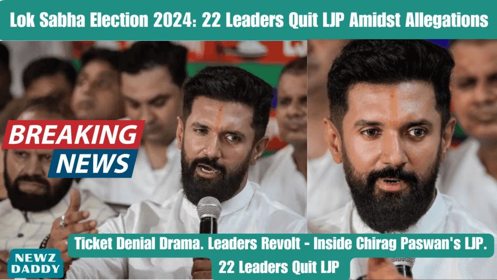 Lok Sabha Election 2024 22 Leaders Quit LJP Amidst Allegations