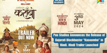 Pen Studios Announces the Release of Gujarati Blockbuster “Kasoombo” in Hindi.