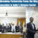 Groundbreaking Partnership Paves the Way for Innovation in India's Defence Sector