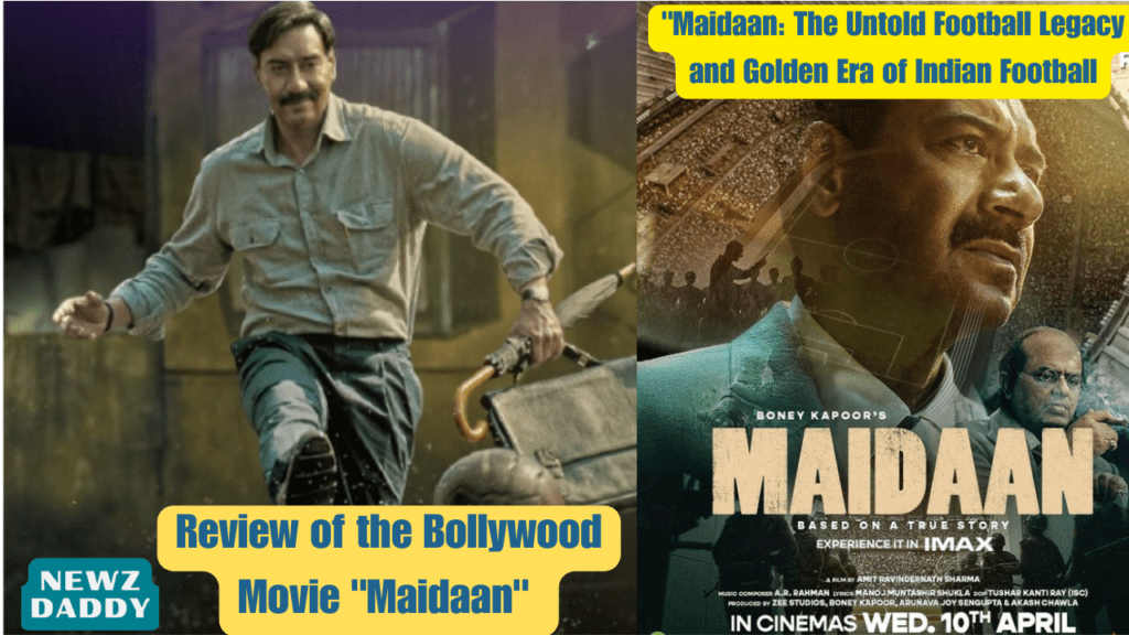 Review of the Bollywood Movie Maidaan