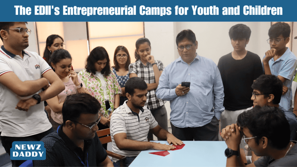 The EDII's Entrepreneurial Camps for Youth and Children