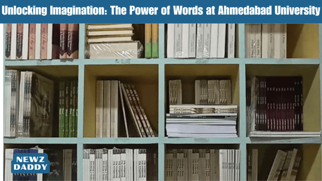 Unlocking Imagination The Power of Words at Ahmedabad University