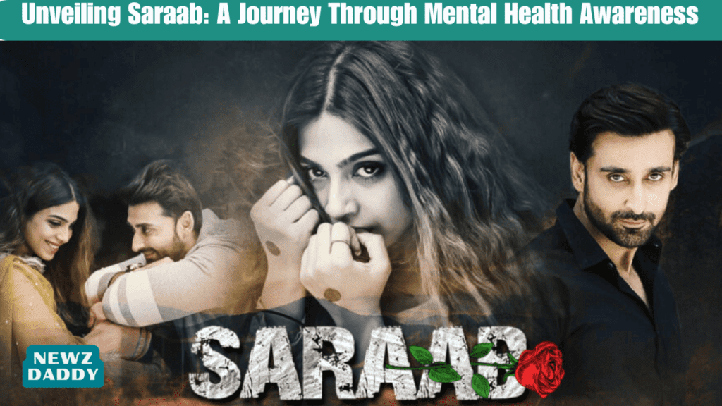 Unveiling Saraab A Journey Through Mental Health Awareness.