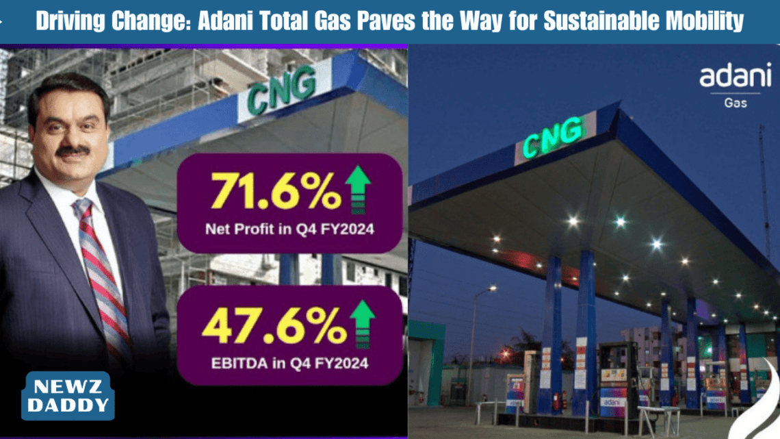 Driving Change Adani Total Gas Paves the Way for Sustainable Mobility.
