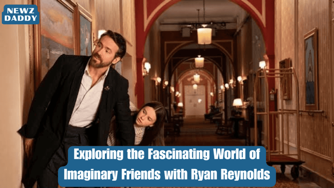 Exploring the Fascinating World of Imaginary Friends with Ryan Reynolds