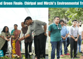 A Grand Green Finale: Chiripal and Mirchi's Environmental Triumph