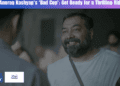 Anurag Kashyap's 'Bad Cop': Get Ready for a Thrilling Ride
