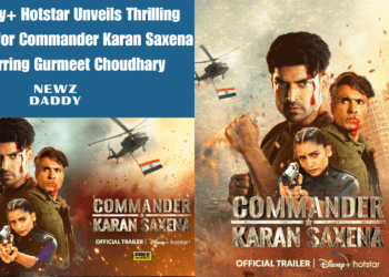 Disney+ Hotstar Unveils Thrilling Trailer for Commander Karan Saxena Starring Gurmeet Choudhary