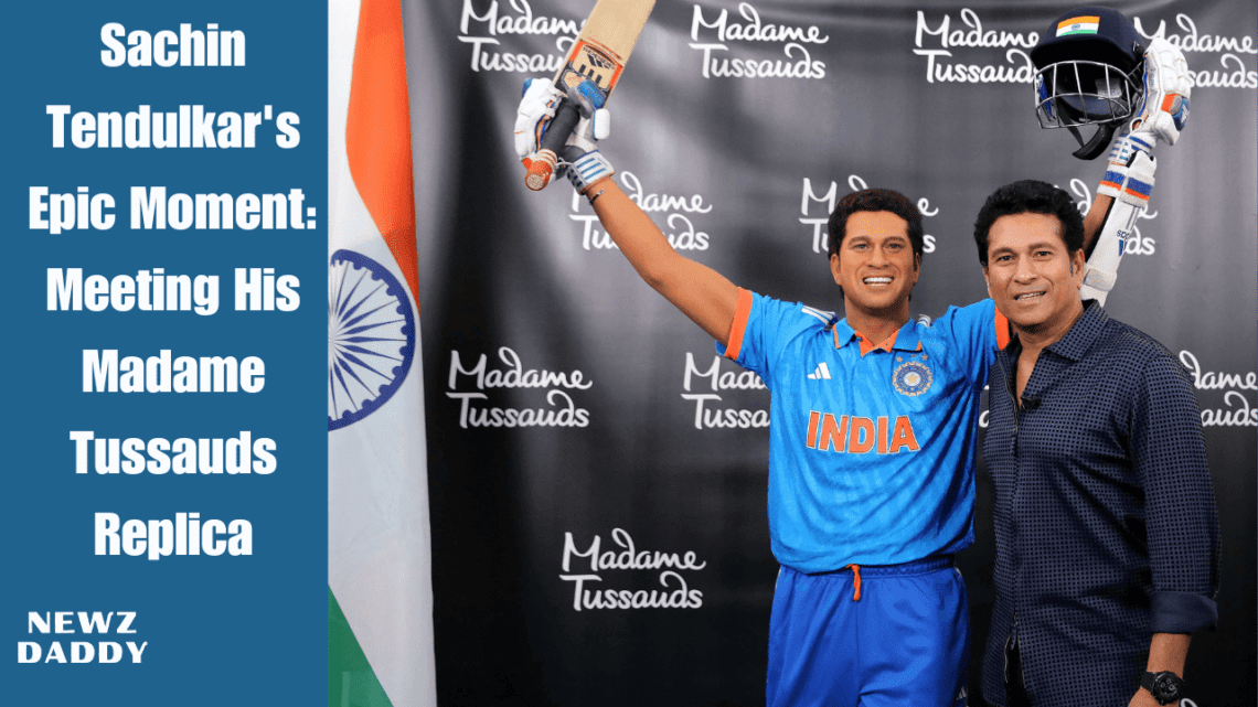 Sachin Tendulkar's Epic Moment: Meeting His Madame Tussauds Replica