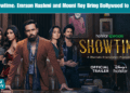 Showtime: Emraan Hashmi and Mouni Roy Bring Bollywood to Life
