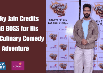 Vicky Jain Credits BIGG BOSS for His New Culinary Comedy Adventure
