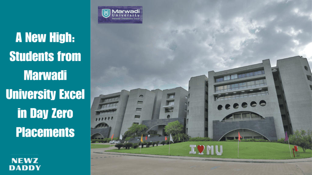A New High: Students from Marwadi University Excel in Day Zero Placements