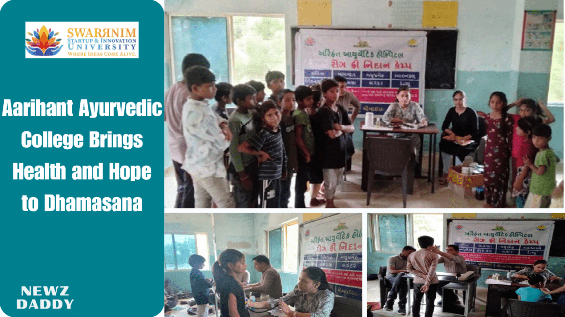 Aarihant Ayurvedic College Brings Health and Hope to Dhamasana