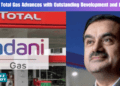 Adani Total Gas Advances with Outstanding Development and Growth