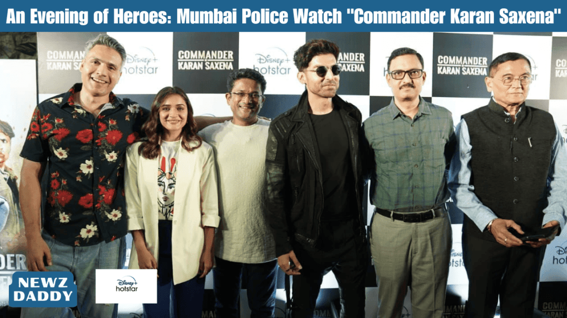 An Evening of Heroes: Mumbai Police Watch "Commander Karan Saxena"