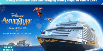 Disney Adventure Sets Sail: Bringing Disney Magic to Asia in 2025