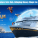 Disney Adventure Sets Sail: Bringing Disney Magic to Asia in 2025