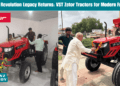 Green Revolution Legacy Returns: VST Zetor Tractors for Modern Farmers
