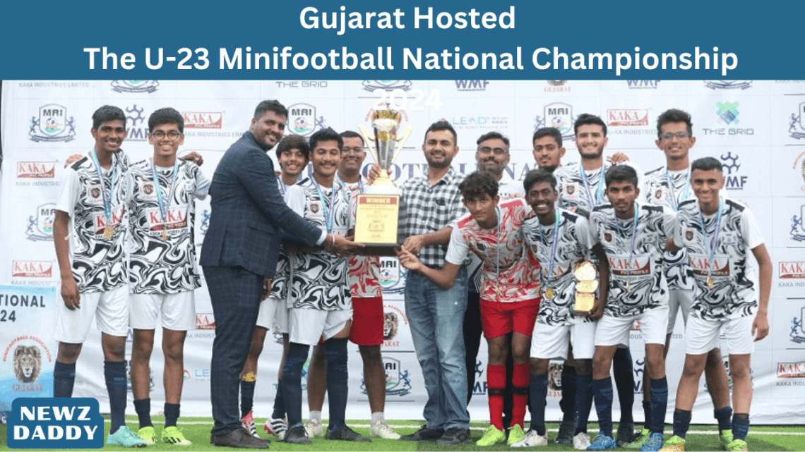 Gujarat Hosted The U-23 Minifootball National Championship 2024 in Ahmedabad