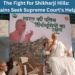 The Fight for Shikharji Hills Jains Seek Supreme Court's Help