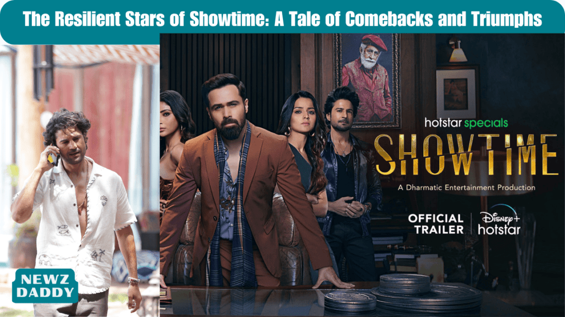 The Resilient Stars of Showtime: A Tale of Comebacks and Triumphs