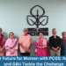 A Brighter Future for Women with PCOS Navrachana and GBU Tackle the Challenge