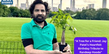 A Tree for a Friend Jay Patel’s Heartfelt Birthday Tribute to Randeep Hooda