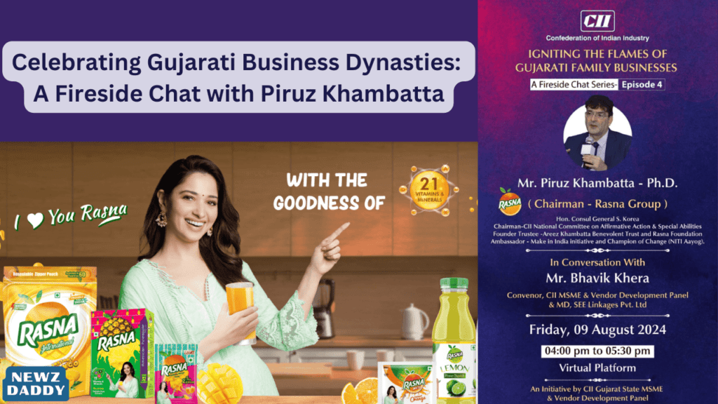 Celebrating Gujarati Business Dynasties A Fireside Chat with Piruz Khambatta