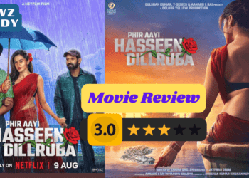Phir Aayi Haseen Dillruba Movie Review