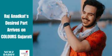 Raj Anadkat's Desired Part Arrives on COLOURS Gujarati