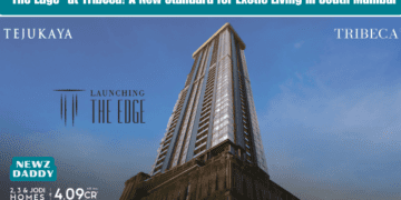 "The Edge" at Tribeca: A New Standard for Exotic Living in South Mumbai