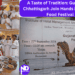 A Taste of Tradition Gujarat and Chhattisgarh Join Hands in a Unique Food Festival