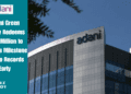 Adani Green Energy Redeems $750 Million to Reach a Milestone Holdco Records Early
