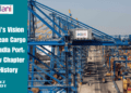 Adani's Vision for Clean Cargo at Kandla Port: A New Chapter in History