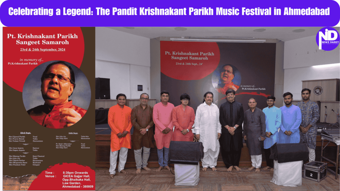 Celebrating a Legend The Pandit Krishnakant Parikh Music Festival in Ahmedabad
