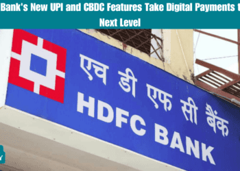 HDFC Bank's New UPI and CBDC Features Take Digital Payments to the Next Level