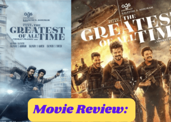 Movie Review Thalapathy Vijay's The Greatest of All Time GOAT